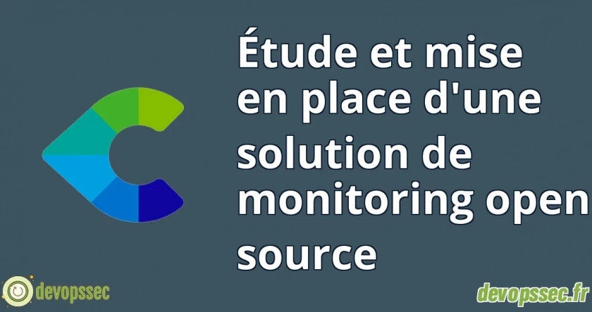 Étude et mise en place d’une solution de monitoring open source(Centreon)