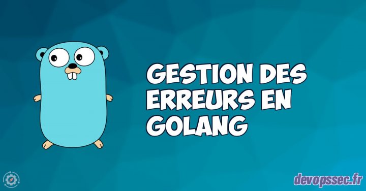 image de l'article Gestion des erreurs dans le langage de programmation Go