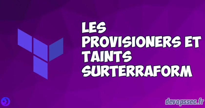 Les provisioners et taints