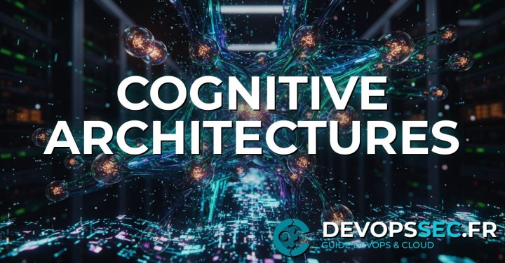 image de l'article La Révolution des Architectures Cognitives : Vers des Systèmes DevOps Auto-Adaptatifs et Intelligents