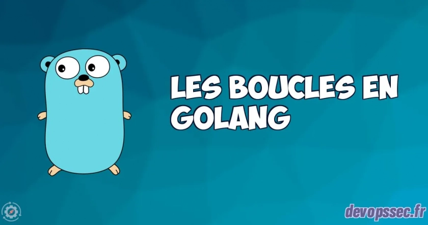 image de l'article Les boucles dans le langage de programmation Go