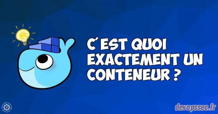 image de l'article C'est quoi exactement un conteneur ?