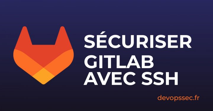 image de l'article Configuration des clés SSH pour sécuriser vos accès GitLab