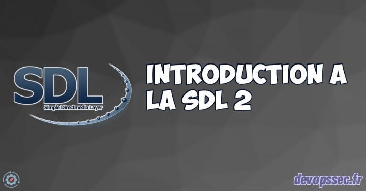 image de l'article Cours complet d'introduction à la SDL 2