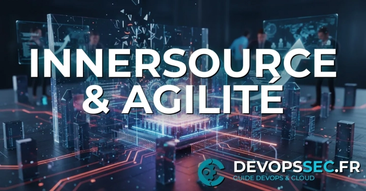 image de l'article InnerSource : Démultipliez l'Innovation et la Collaboration DevOps