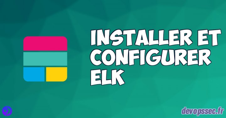 image de l'article Installation et configuration de la stack ELK