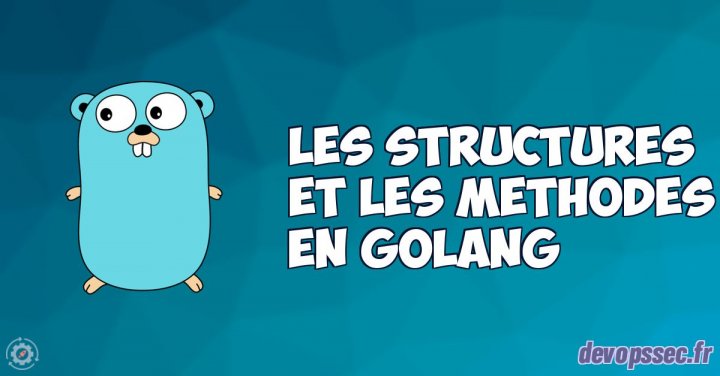 image de l'article Les structures et les méthodes dans le langage de programmation Go