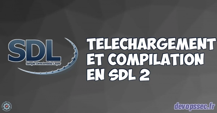 image de l'article Téléchargement et compilation d’un projet SDL