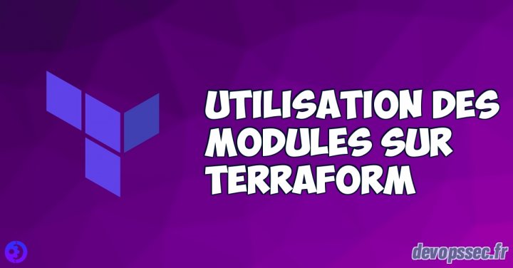 image de l'article Utilisation des modules sur Terraform