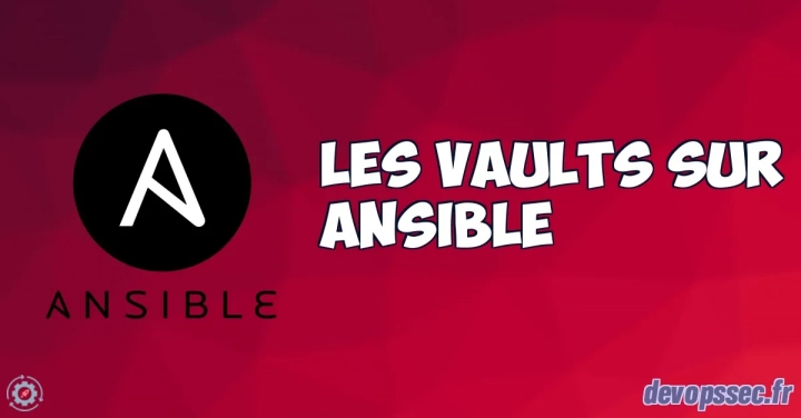 Les Vaults sur Ansible