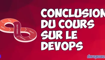 Conclusion du cours sur le DevOps