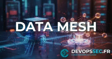 Data Mesh : L'Ère des Données Distribuées et l'Impact sur le DevOps
