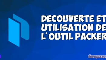 Découverte et utilisation de l'outil Packer