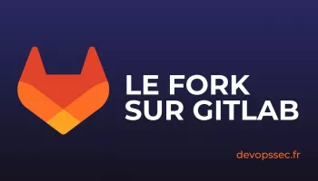 Comment copier et contribuer à un projet GitLab via le Fork