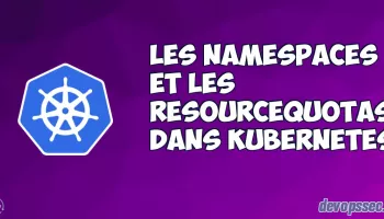 image de l'article Gérer et manipuler les namespaces et les ResourceQuotas