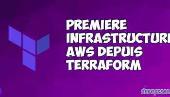 Notre première infrastructure AWS depuis Terraform