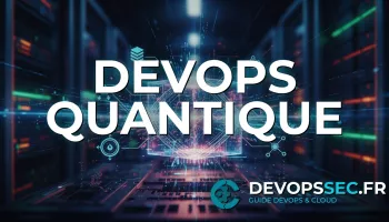DevOps Quantum-Inspiré | Révolutionnez l'Optimisation de vos Pipelines