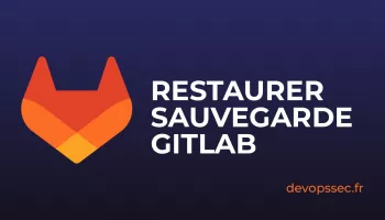 image de l'article Restaurer une sauvegarde sur GitLab via la procédure de secours