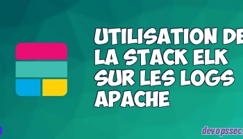 image de l'article Utilisation de la stack ELK sur les logs Apache
