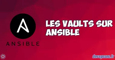 image de l'article Les Vaults sur Ansible